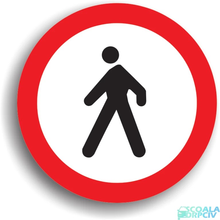 accesul interzis pietonilor